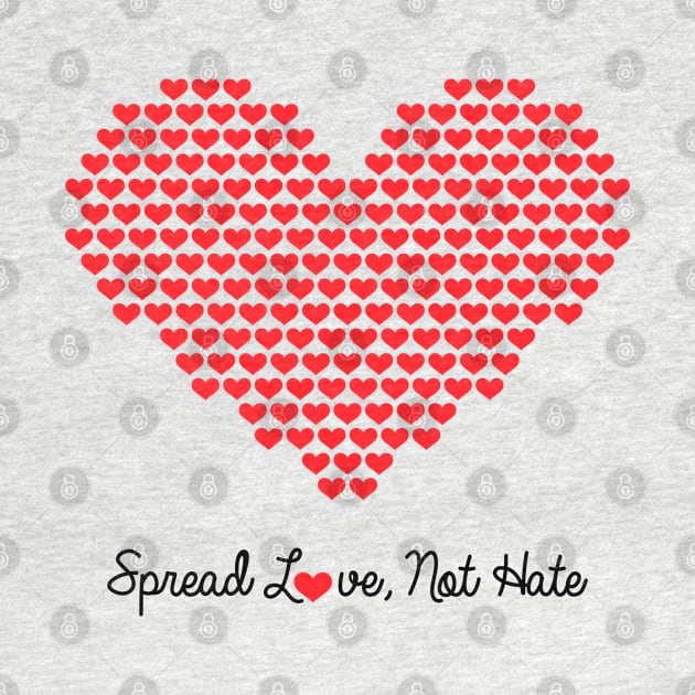 Spread Love Not Hate 2 Gift by teeleoshirts